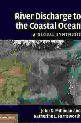 River Discharge To The Coastal Ocean: A Global Synthesis