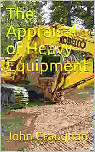 The Appraisal Of Heavy Equipment