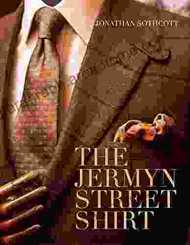 The Jermyn Street Shirt Jonathan Sothcott