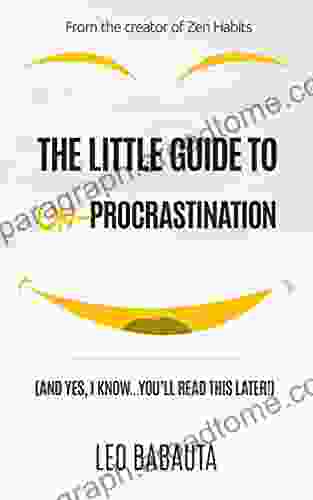 The Little Guide To Un Procrastination