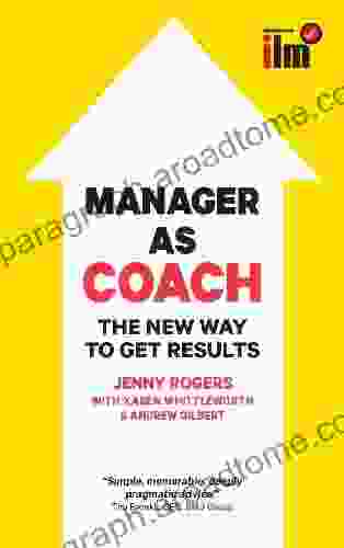 Manager as Coach: The New Way to Get Results (UK PROFESSIONAL BUSINESS Management / Business)