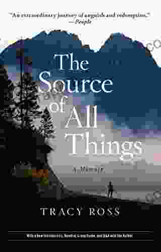 The Source Of All Things: A Memoir