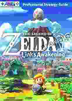 The Ultimate Legend Of Zelda Links Awakening Strategy Guide And Walkthrough