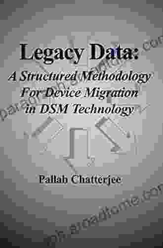 Legacy Data: A Structured Methodology for Device Migration in DSM Technology