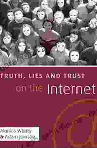 Truth Lies And Trust On The Internet