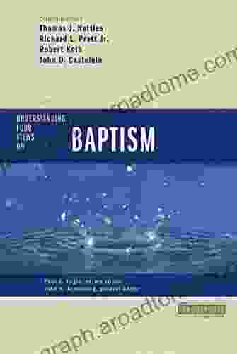 Understanding Four Views on Baptism (Counterpoints: Church Life)