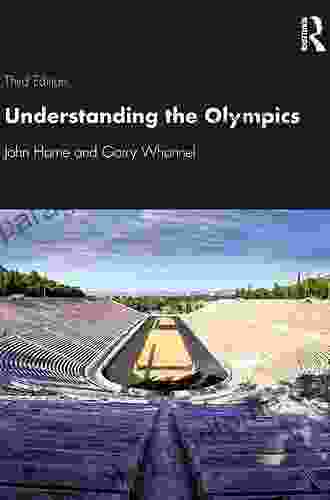 Understanding The Olympics John Horne