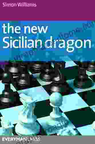 The New Sicilian Dragon Simon Williams