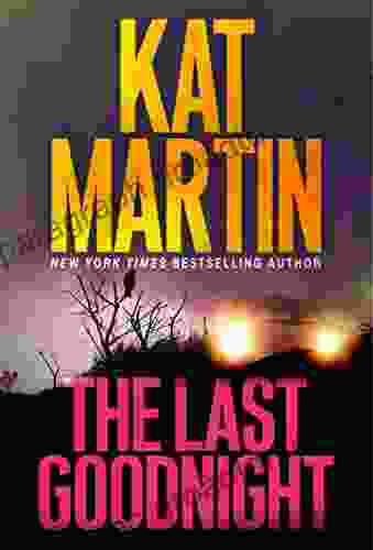 The Last Goodnight: A Riveting New Thriller (Blood Ties The Logans 1)