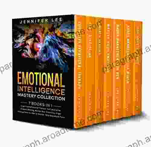 Emotional Intelligence Mastery Collection: 7 in 1 Cognitive Behavioral Therapy Self Discipline Empath Healing Master Your Emotions Anger Management for Men Women Stop Anxiety Panic