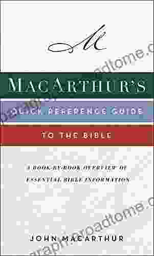 MacArthur S Quick Reference Guide To The Bible