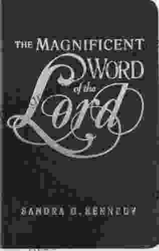 The Magnificent Word Of The Lord