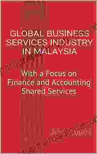 Global Business Services Industry In Malaysia: Finance And Accounting Shared Services