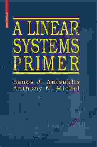 A Linear Systems Primer Panos J Antsaklis