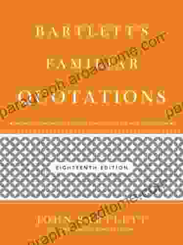 Bartlett s Familiar Quotations John Bartlett