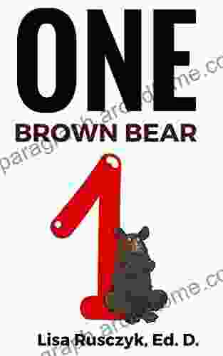 One Brown Bear: Counting from One to Twelve (Dr Lisa s Kids Learning Books)