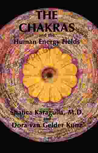 The Chakras And The Human Energy Fields (Quest Book)