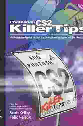 Photoshop CS2 Killer Tips Scott Kelby