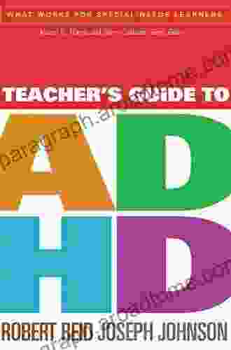 Teacher S Guide To ADHD (What Works For Special Needs Learners)