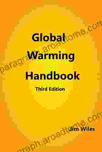 Global Warming Handbook Third Edition: Global Warming and Climate Change