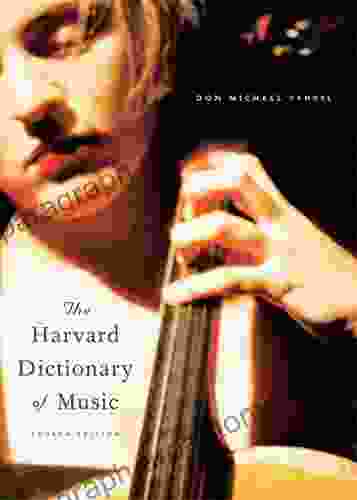 The Harvard Dictionary Of Music: Fourth Edition