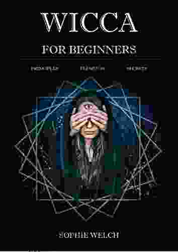 Wicca for Beginners: A Guide to Wiccan Beliefs Magic and Witchcraft: Finding Your Path Living a Magical Life Wicca for beginners You will know is wicca wiccan definition and much more