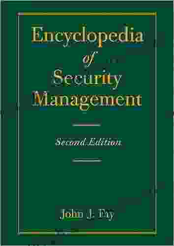 Encyclopedia Of Security Management John Fay