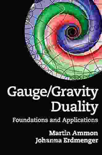 Gauge/Gravity Duality: Foundations And Applications