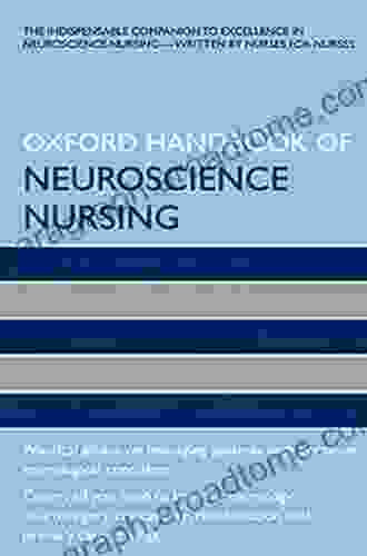 Oxford Handbook of Neuroscience Nursing (Oxford Handbooks in Nursing)