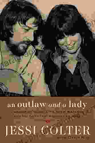 An Outlaw And A Lady: A Memoir Of Music Life With Waylon And The Faith That Brought Me Home