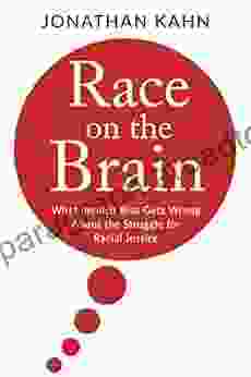 Race On The Brain: What Implicit Bias Gets Wrong About The Struggle For Racial Justice