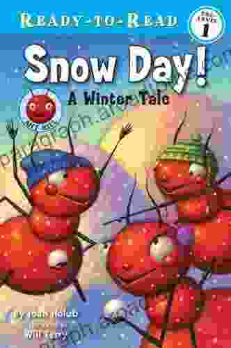 Snow Day : A Winter Tale (Ready To Read Pre Level 1) (Ant Hill)