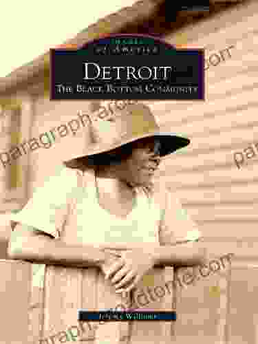 Detroit: The Black Bottom Community (Images Of America)